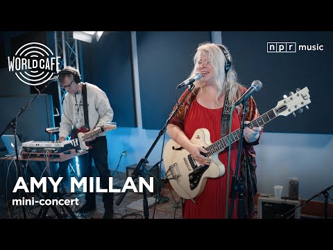 Amy Millan on World Cafe | Mini Concert
