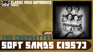 The Chordettes - Soft Sands (1957)