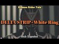 MAD Kamen Rider Faiz DELTA STRIP White Ring Sub Español