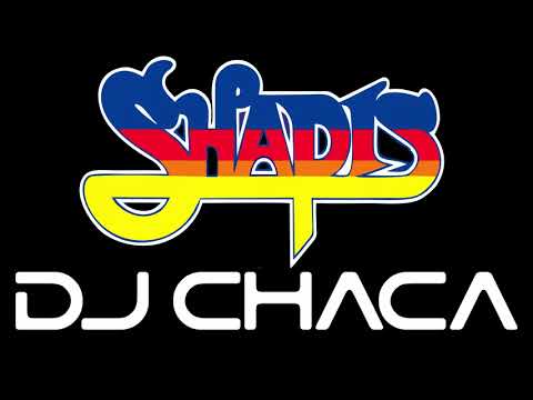 DJ CHACA - MIX LOS SHAPIS