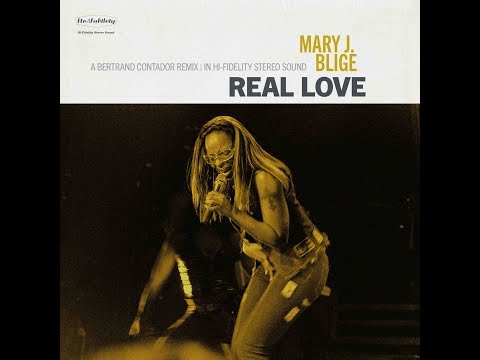 Mary J Blige - Real Love (Bertrand Contador Remix)