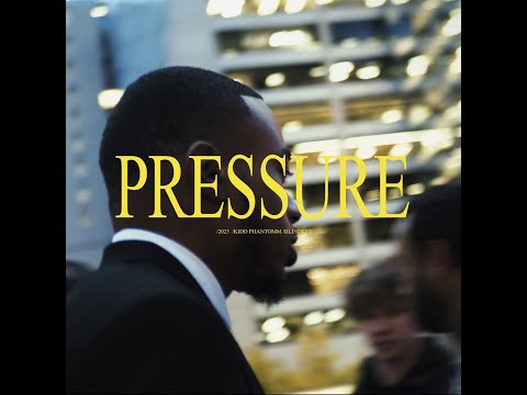 Kidd Phantomm -  PRESSURE