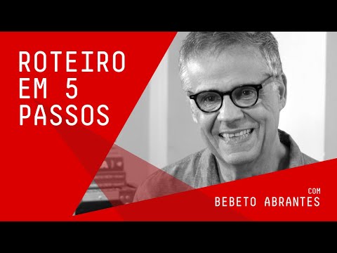 DICAS PARA ESCREVER UM BOM ROTEIRO com Bebeto Abrantes | Escola de Cinema AIC