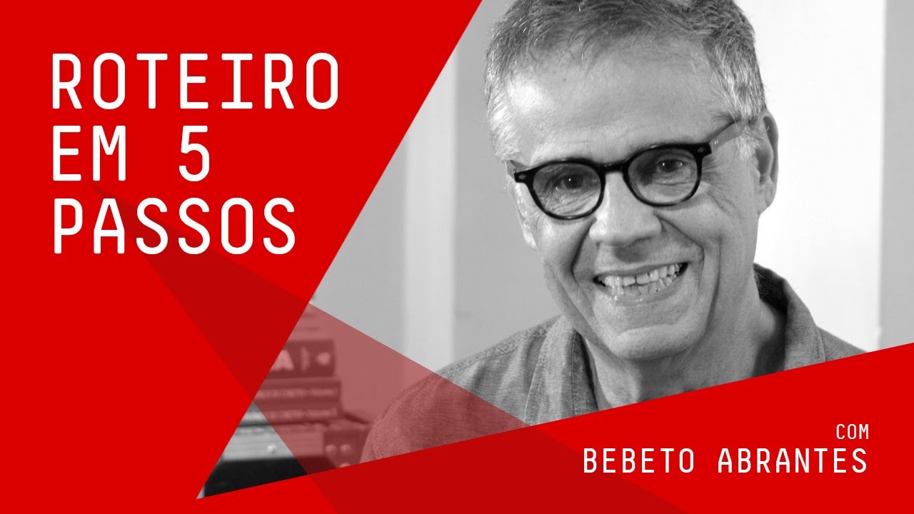 DICAS PARA ESCREVER UM BOM ROTEIRO com Bebeto Abrantes | Escola de Cinema AIC