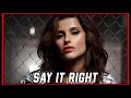 NELLY FURTADO SAY IT RIGHT LEGENDA TRADUÇÃO LYRICS