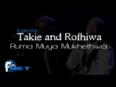 Takie and Rofhiwa - Ruma muya