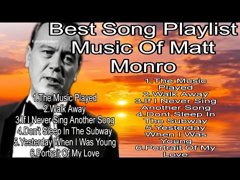 Best Song Playlists Music Of Matt Monro-Matt Monro#music