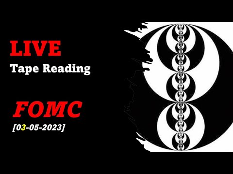 🔴LIVE Tape Reading FOMC using ICT concepts [03/05/23]