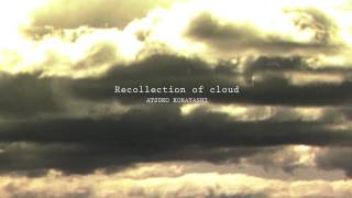 ATSUKO KOBAYASHI（Designer）- Recollection of cloud