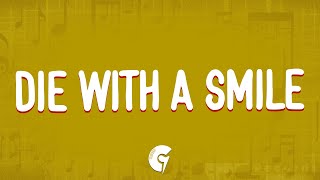 Download lagu Lady Gaga, Bruno Mars - Die With A Smile (Lyrics) mp3 Download lagu Lady Gaga, Bruno Mars - Die With A Smile (Lyrics) mp3