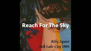 Billy Squier - Reach For The Sky