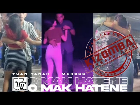 KIZOMBA TERBARU  "O Mak Hatene"  Tuan Tanah (Official Musik Video)