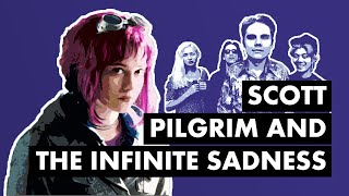 Scott Pilgrim and the Infinite Sadness [Video Essay]