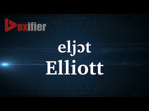How to Pronunce Elliott in French - Voxifier.com