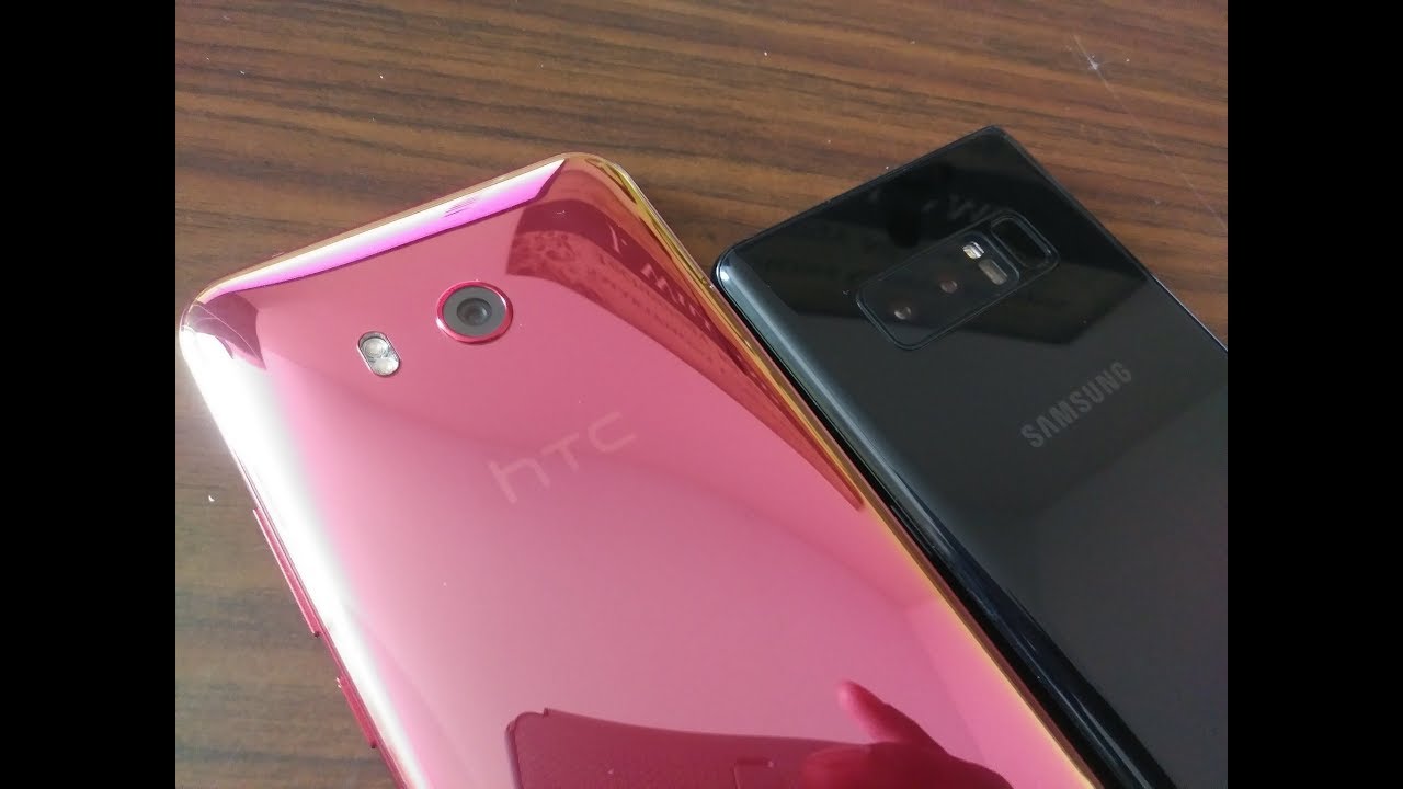 Galaxy Note 8 VS HTC U11 4k CAMERA BATTLE