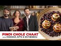 Pindi Chole Chaat With RADHIKA APTE DIVYENNDU Chef Sanjyot Keer