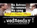 Why it's a Classic film? | A Wednesday | Unknown Facts