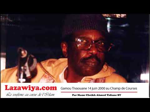 Serigne Cheikh Ahmed Tidiane SY Gamou Tivaouane 14 juin 2000 au Champ de Courses