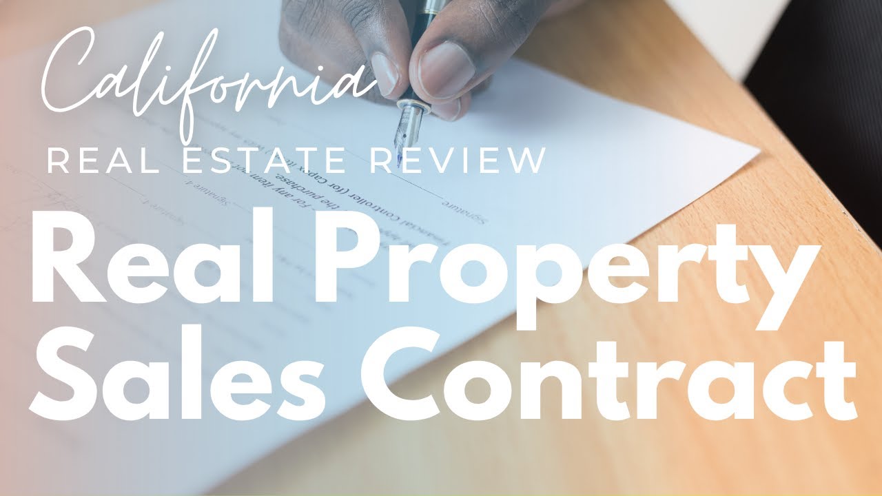 Real Property Sales Contracts | California Real Estate License State Exam Review