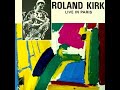 Roland Kirk - Live In Paris