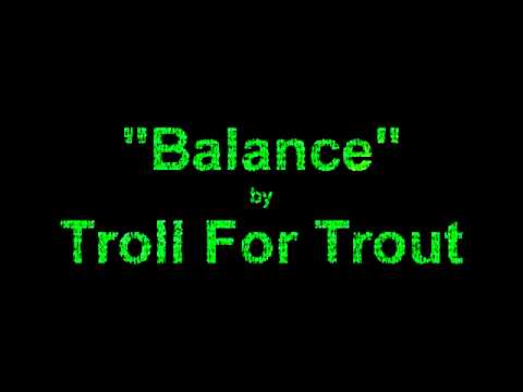 Balance by Troll For Trout