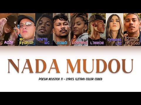 Poesia Acústica #11 - Nada Mudou | Letra [Color Coded]