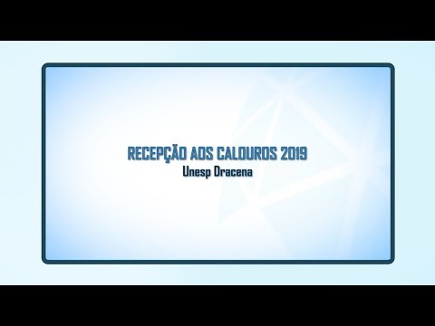 Dracena - Recepção aos Calouros 2019