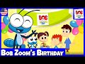 Bob Zoom Bob Zoom S Birthday English