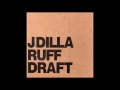 J Dilla - Wild
