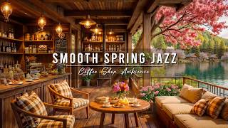 Download lagu Peaceful Rainy Day in the Lake 🌸 Cozy Spring Coffee Shop Ambience & Smooth Jazz Music for Relaxing mp3