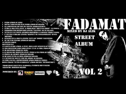 17 Fadamat - L' Autotune Non Fà Per Me