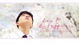 « Vietsub » Don't Disappear 사라지지 마 ♪ Yujeong x Soyeon ♪ Come And Hug Me OST Part.2