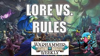 Biggest Delta Between Lore and Rules - Warhammer Weekly 03052025