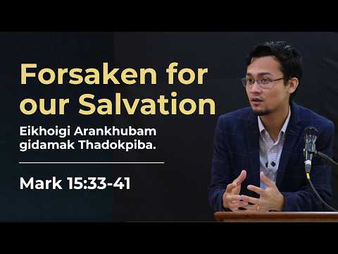 Forsaken for our Salvation