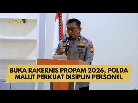 BUKA RAKERNIS PROPAM 2026, POLDA MALUT PERKUAT DISIPLIN PERSONEL