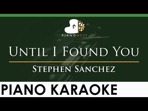 Stephen Sanchez - Until I Found You - LOWER Key (Piano Karaoke Instrumental)