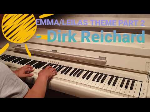 Ich spiele 🎹EMMA Leilas Theme Part 2🎹 von Dirk Reichardt
