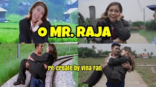 O MR RAJA  Re-create Vina Fan Version  Salman Khan