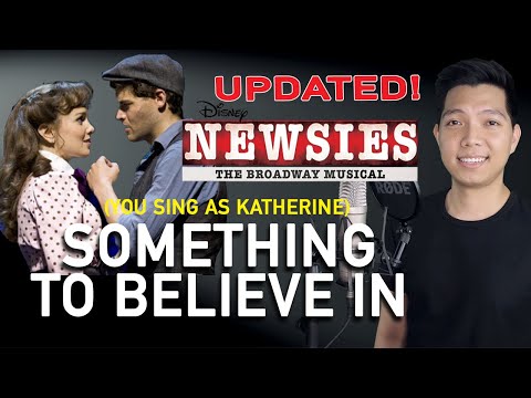 Something To Believe In (Jack Part Only - Karaoke) [original key] - Newsies The Musical