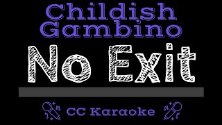 Childish Gambino • No Exit (CC) [Karaoke Instrumental Lyrics]