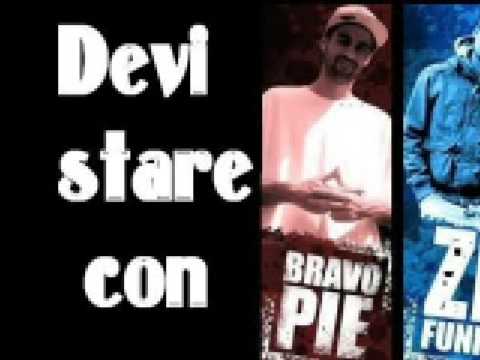 BravoPie feat ZiFunk - Devi Stare Con Me