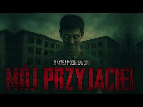 Mój przyjaciel - CreepyPasta [PL]