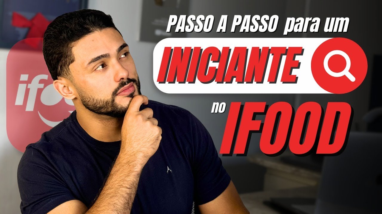 10 PASSOS para um LOJA NOVA no IFOOD vender MUITO