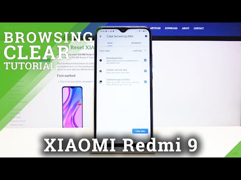 How to Clear Browser in Xiaomi Redmi 9 – Delete History