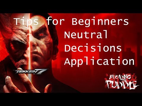 Tekken 7 Tips for Beginners: Making Decisions in Neutral, Kazuya Case Study