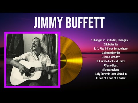 Top Hits Jimmy Buffett 2024 ~ Best Jimmy Buffett playlist 2024