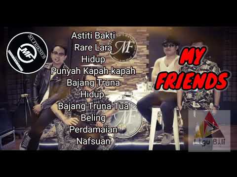 MY FRIEND'S Full Musik BAJANG TRUNA (NO Iklan)