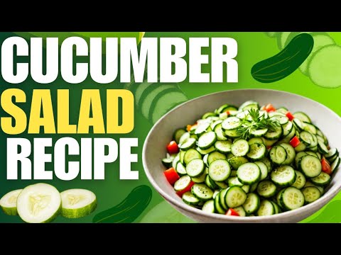 Easy CUCUMBER Salad Recipe To Make At Home
