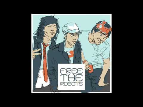 Free the Robots - Our Time
