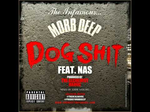 Mobb Deep - Dog S*it f. Nas